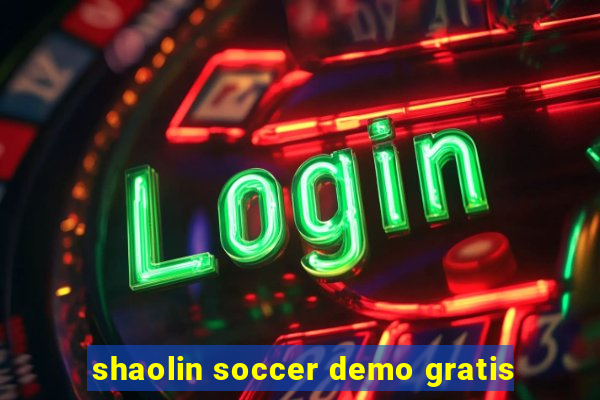 shaolin soccer demo gratis